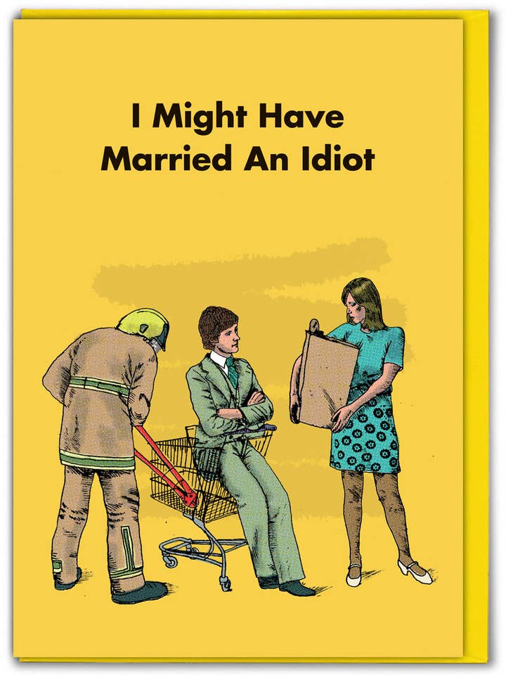 Lustige Jubiläumskarte „Married An Idiot“ von Modern Toss für den Großhandel von Brainbox Candy