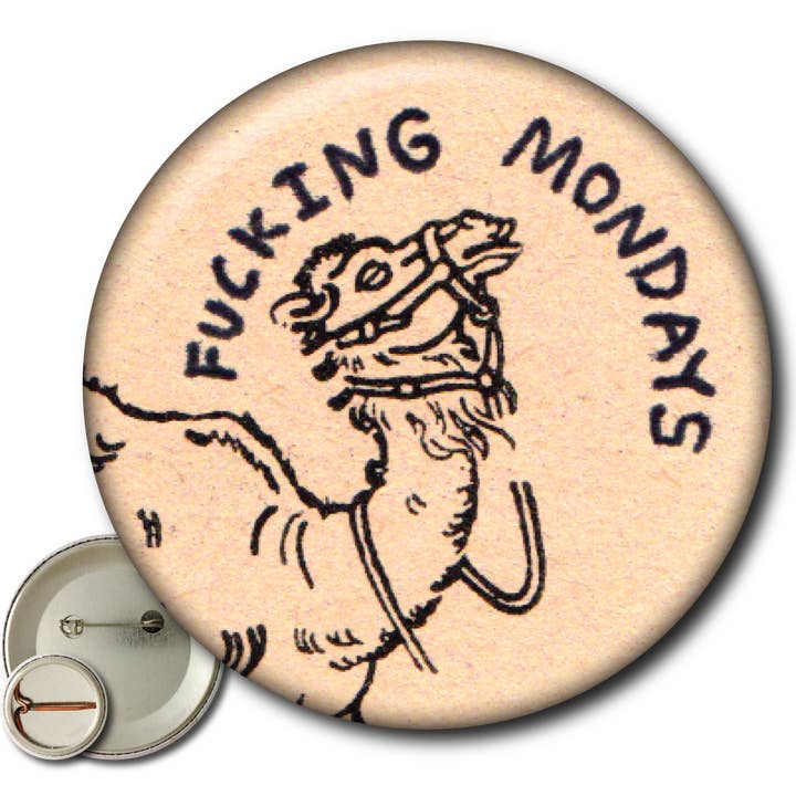 Fucking Mondays – Pin for wholesale by Static Cat Studio