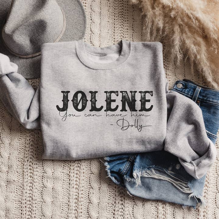 Trendznmore - Modern Graphic Apparel - Wholesale Graphic Sweatshirt - Women's - Jolene You Can Have Him Country Western Crewneck Sweatshirt1