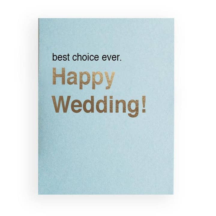 Le meilleur choix jamais. (Joyeux mariage !) pour la vente par Mikspress