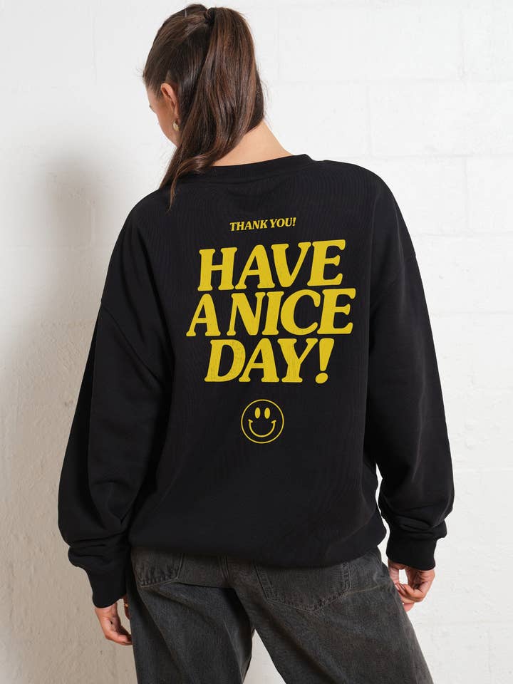 Threadheads - Wholesale Graphic sweatshirt – Women’s - Have A Nice Day! Jumper