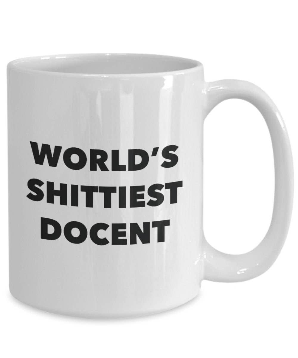CustomHappy - Wholesale Coffee Mug - Docent Coffee Mug - World's Shittiest Docent3