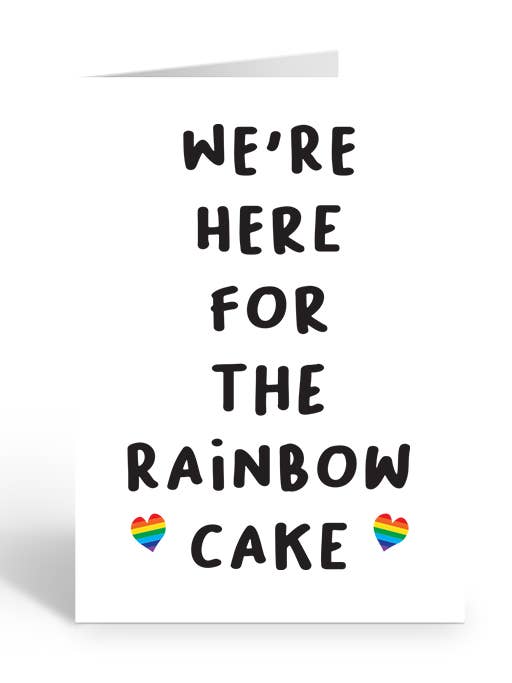 HERE FOR THE RAINBOW CAKE Greeting Card for wholesale by Two Brides Presents