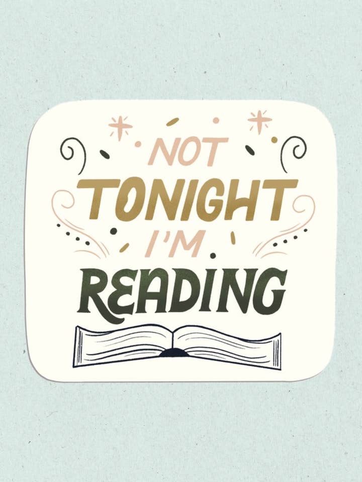 Not Tonight, I'm Reading Die-Cut Sticker for wholesale by StephKay Designs