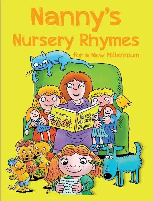 Books by splitShops - Wholesale Baby & Toddler Book (0-2) - Nanny's Nursery Rhymes: For A New Millennium - Hardcover