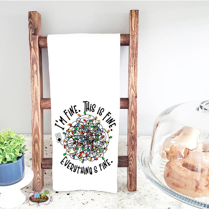 16"x24" I'm Fine It's Fine Everything's Fine Kitchen Towel for wholesale by JMCreationsNC