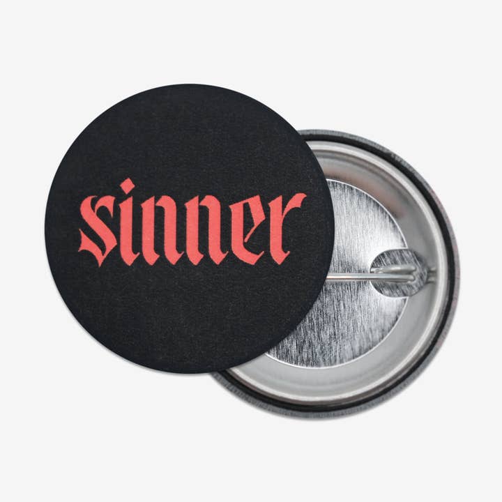 Sinner - Dark Gothic Aesthetic - 1.25" Matte Button for wholesale by Happy Impulse