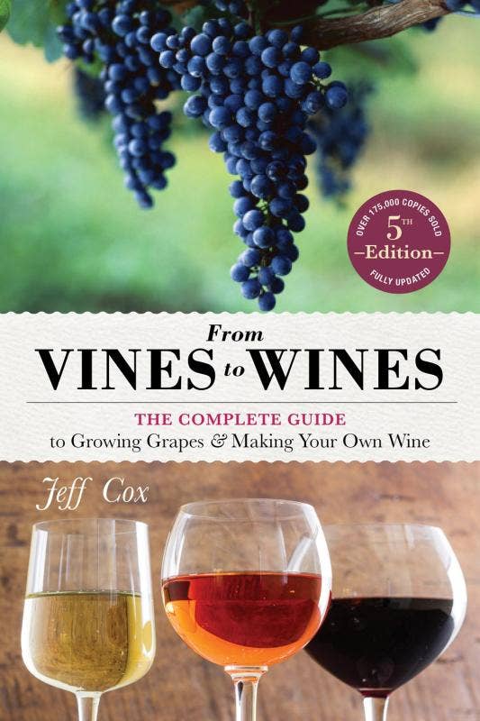 Microcosm Publishing & Distribution - Wholesale Home & Garden - From Vines to Wines: Growing Grapes and Making Your Own0