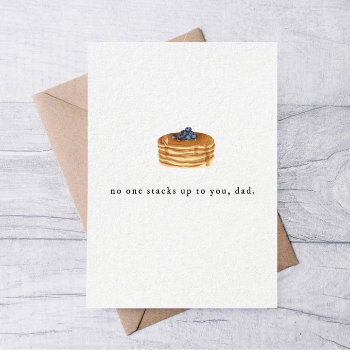 no one stacks up to you dad, father’s day greeting card for wholesale by la nouille studio