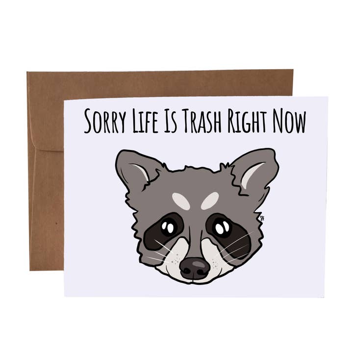 Sorry Life Is Trash Right Now Raccoon Pun Greeting Card for wholesale by SKP ink