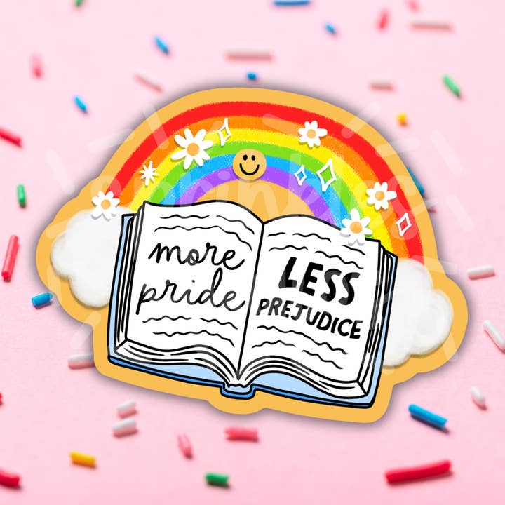 Sprinkles Studios - Wholesale Sticker - More Pride Less Prejudice Vinyl Sticker