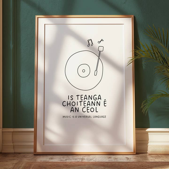 Is teanga choiteann é an ceol Print for wholesale by As Gaeilge