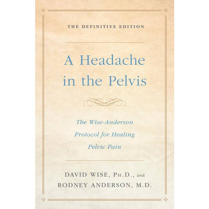 A Headache in the Pelvis: Protocol for Pelvic Pain for wholesale by Microcosm Publishing & Distribution