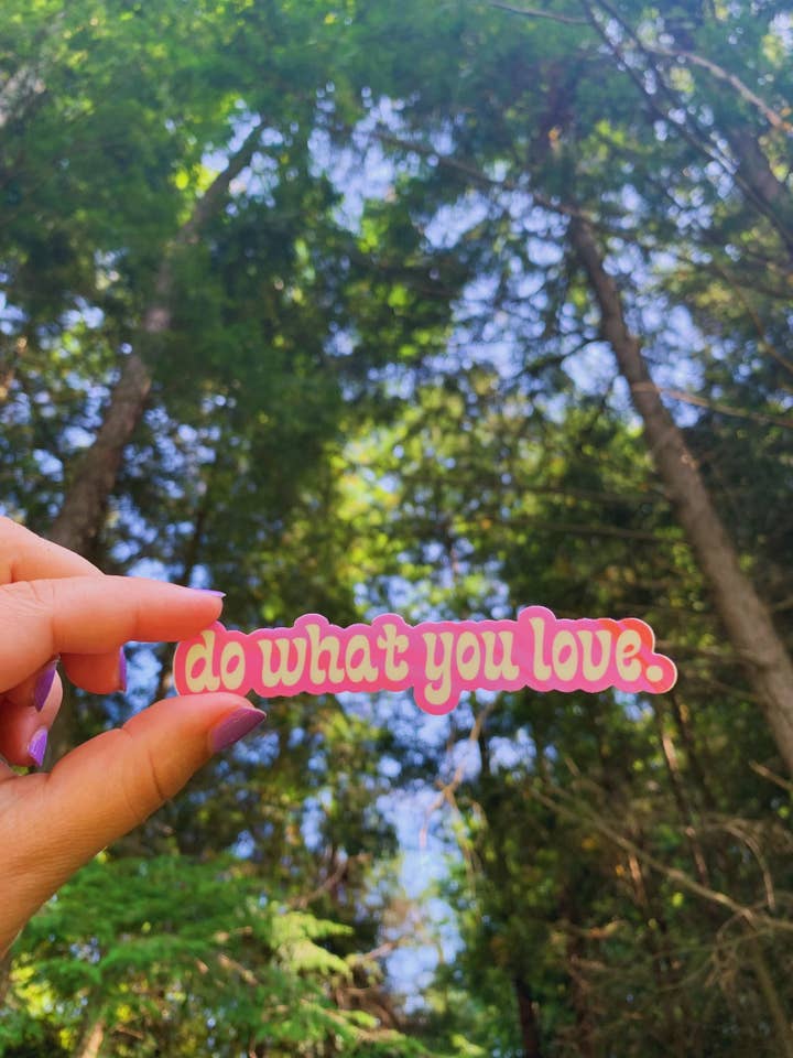 Do What You Love Vinyl Sticker | Pink, Weatherproof for wholesale by Lex Vize Creative Co.