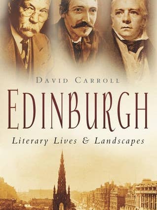 Edinburgh: Literary Lives & Landscapes by David Carroll for wholesale by Boon Books