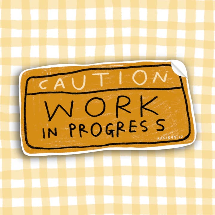 CAUTION WORK IN PROGRESS Sticker for wholesale by RANI BAN CO