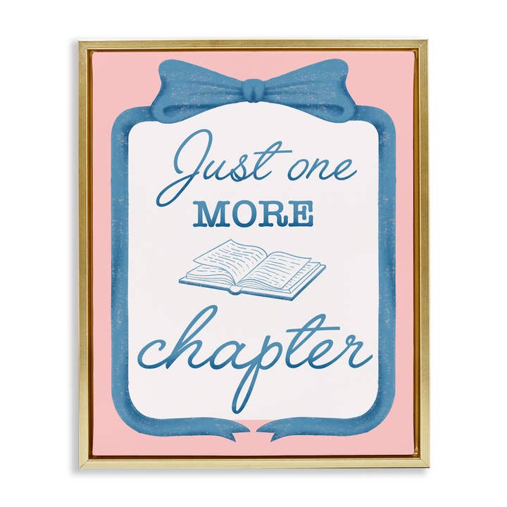 Stupell Industries - Wholesale Wall Sign - Chic Just One More Chapter - Framed Wall Art24