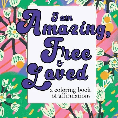 Books by splitShops - Wholesale Book - Adult - I am Amazing, Free and Loved; a coloring book of affirmations - Paperback