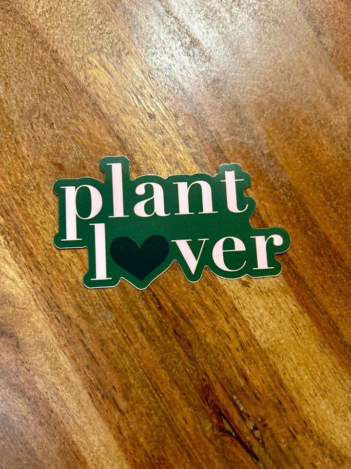 Plant lover sticker for wholesale by Axle Rose Co