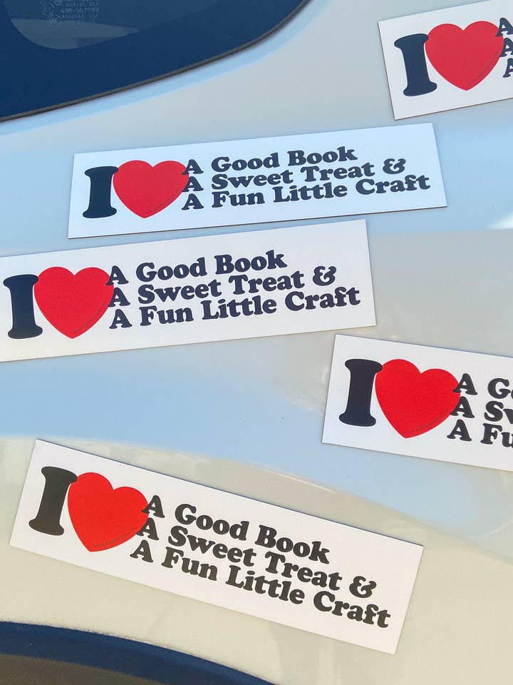 I Love A Good Book, A Sweet Treat, And A Fun Little Craft Bumper Magnet for wholesale by Delicate Type