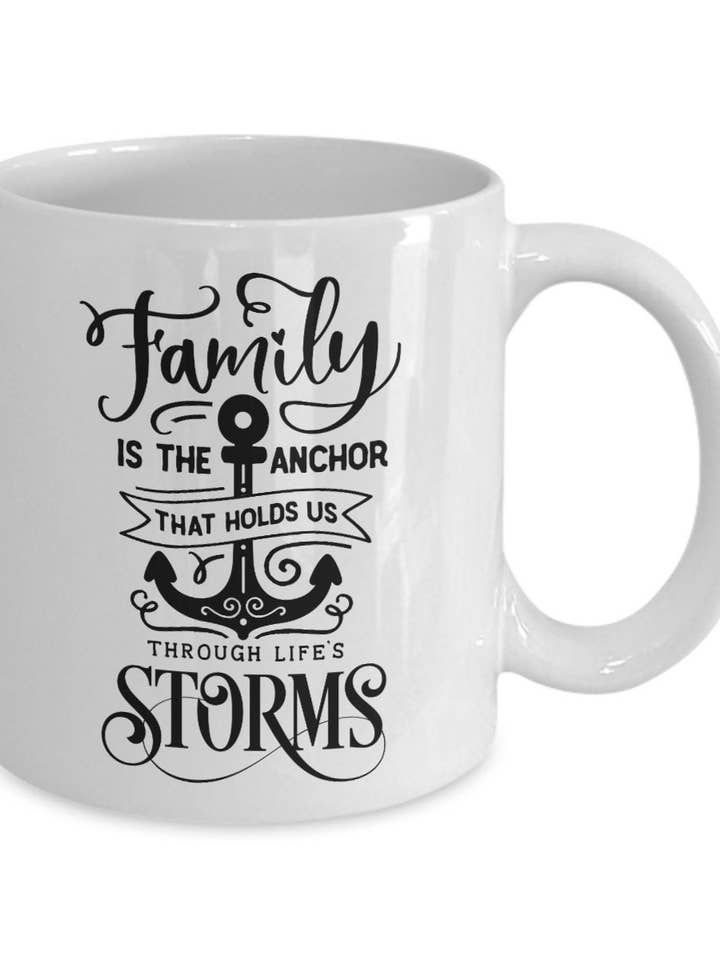 Family Mug - Family Is The Anchor That Holds Us Through Life for wholesale by Happy Jan Designs