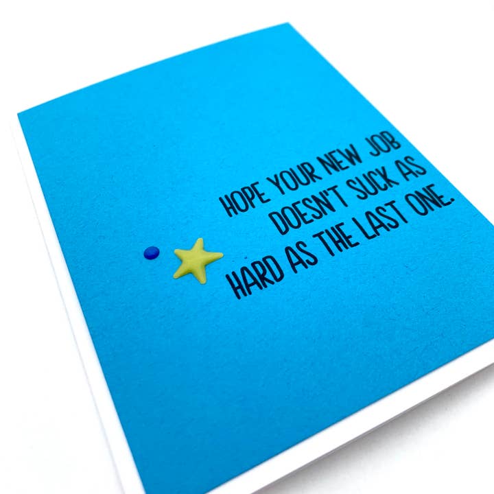 Job Hope New Job Doesn't Suck Card for wholesale by Muddy Mouth Cards