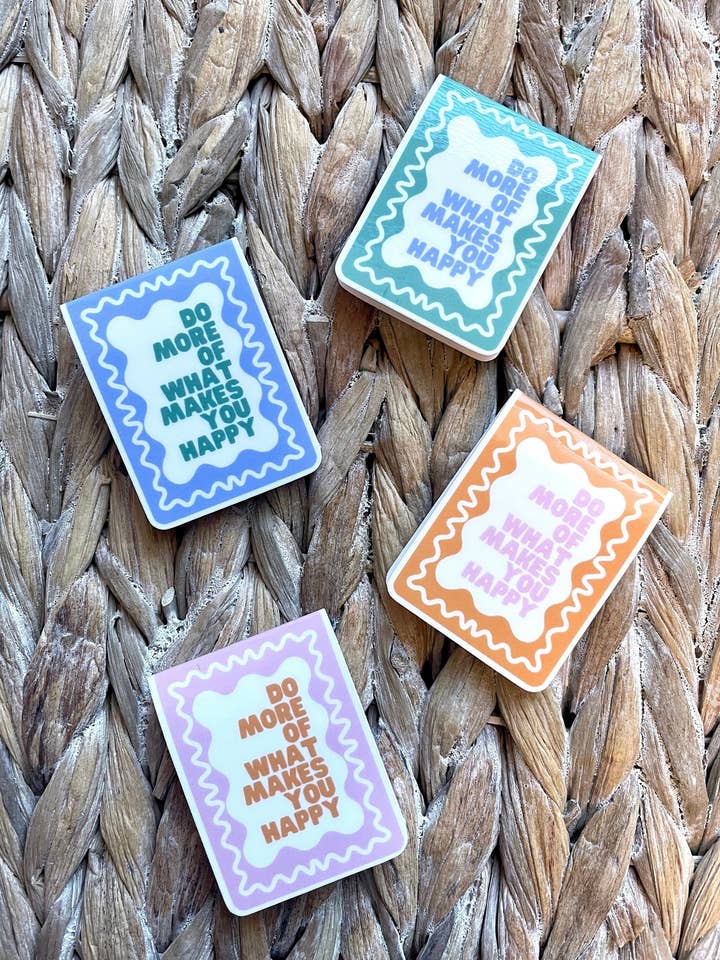 Do More Of What Makes You Happy Motivation | Magnetic Bookma for wholesale by YGG Threads