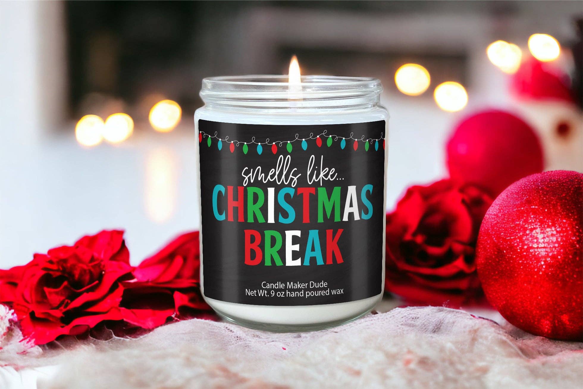 Candle Maker Dude - Vente Bougie en bocal - Cadeau de reconnaissance pour les enseignants Cadeau de Noël pour enseignant Smells Like Christmas Break Meilleur cadeau de Noël pour professeur de Noël1