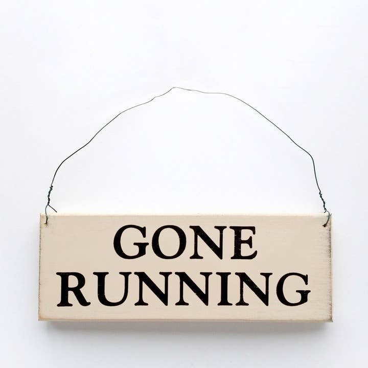 Gone Running Sign for wholesale by Knock on Wood