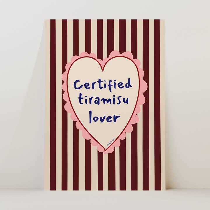 Certified Tiramisu Lover Print for wholesale by Poppy Illustrates