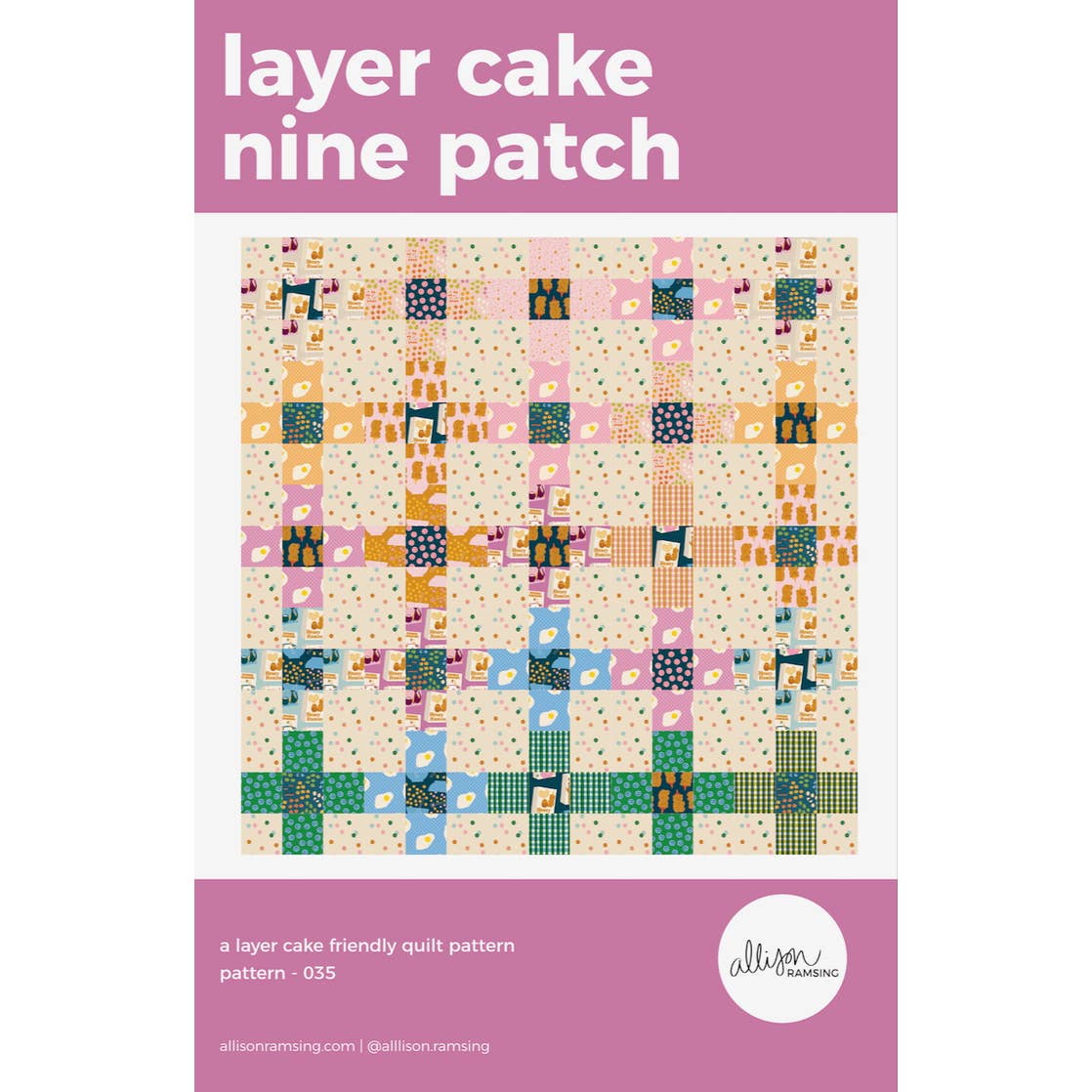 AllisonRamsing.com - Wholesale Craft Supplies - *NEW PATTERN* Layer Cake Nine Patch Quilt Pattern - Printed