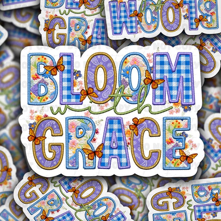 DC 839 Bloom with grace Die cut sticker 3-5 Business Day TAT for wholesale by It's Transfer Time