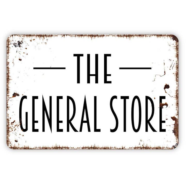 General Store Contemporary Farmhouse Metal Wall Sign for wholesale by North Star Rustics Signs