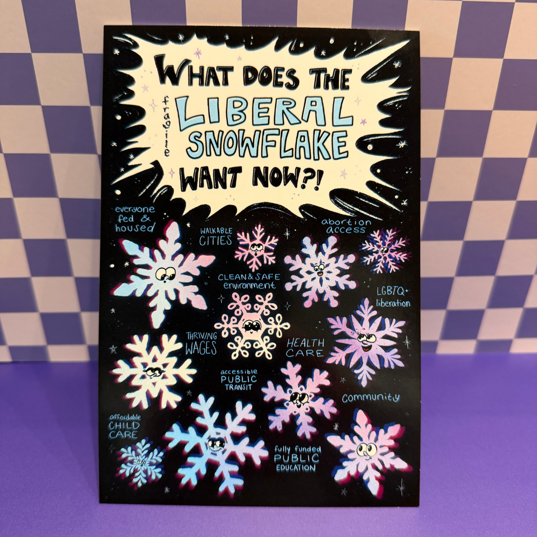 Liberal Jane Illustration - Wholesale Postcard - What Does the Liberal Snowflake Want Now? Postcard - 10 Pack1