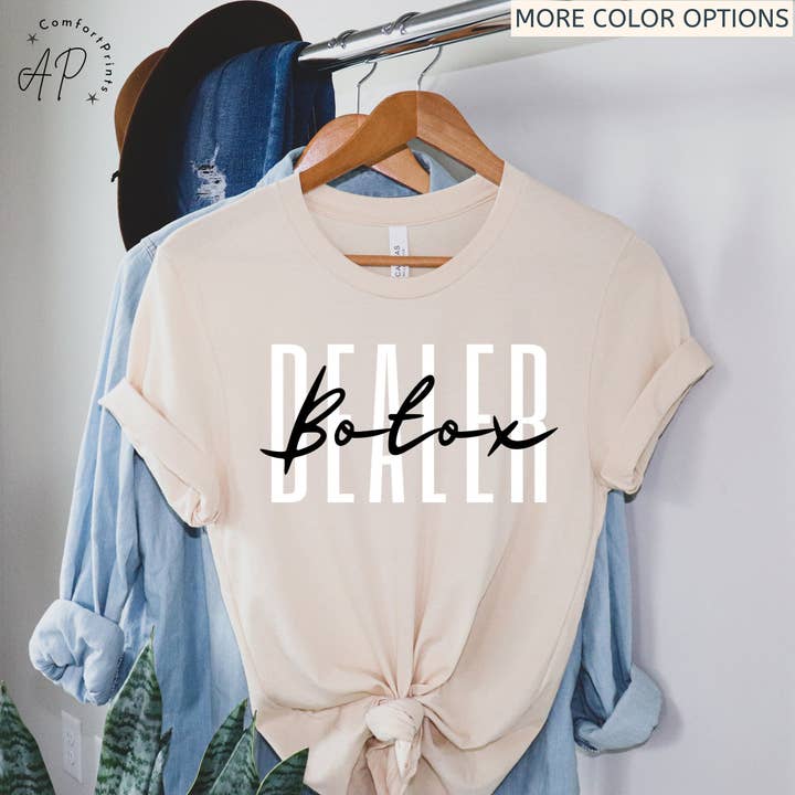 APComfortPrints - Wholesale Screen Printed T-Shirt - Women's - Botox Dealer T-Shirt, Skincare Dealer Tee