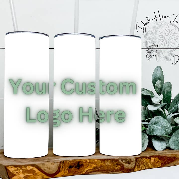 Custom Business Logo, Personalized 20oz Tumbler for wholesale by Dark Horse Dream Designs LLC