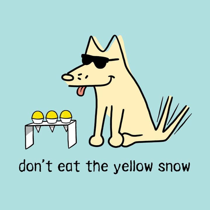 Chill Blue Don't Eat The Yellow Snow - Classic Long-Sleeve T-Shirt for wholesale on Faire