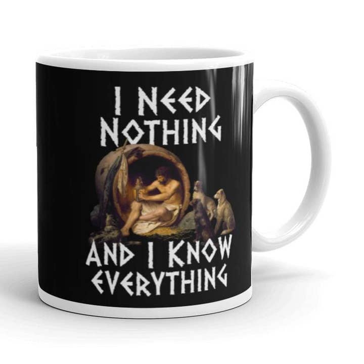 Diogenes - Ik heb niets nodig en ik weet alles - Mok voor wholesale door The Philosopher's Shirt