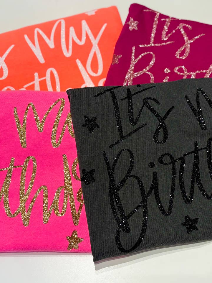 It's My Birthday Glitter Tee | Birthday Gift for wholesale by Graphic Tees & Co.