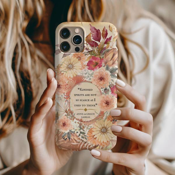 Anne of Green Gables Quote Phone Case – Kindred Spirits Case for wholesale by My Gifting Sister