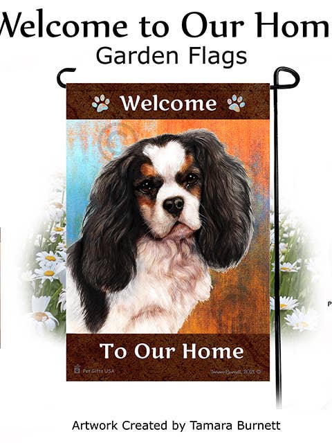 Bandera de jardín Cavalier King Charles Tri Welcome to Our Home para venta al por mayor de Pet Gifts USA, LLC
