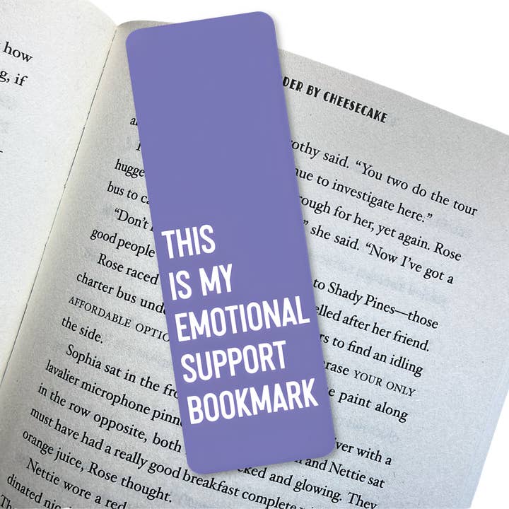 funny bookmark | emotional support bookmark for wholesale by Ink & Attitude Stationery Company