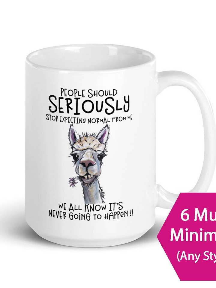 Alpaca Mug, Funny Mug, Alpaca Seriously 15oz Mug for wholesale by Best of Breed Products