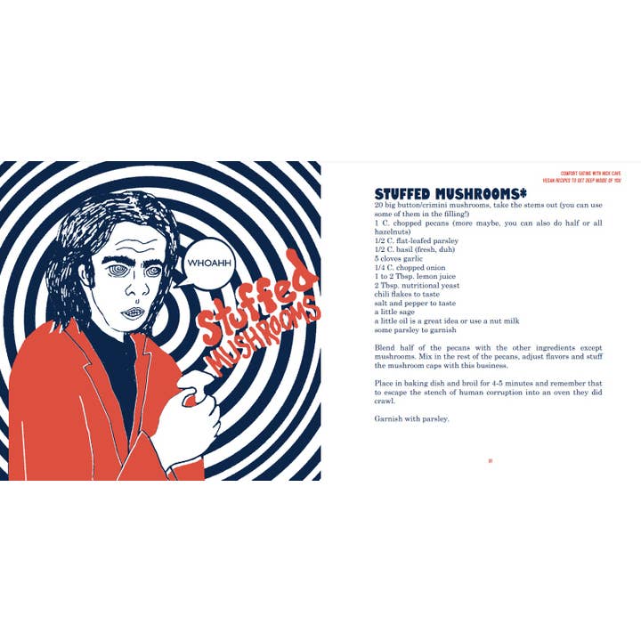Microcosm Publishing & Distribution - Wholesale Cookbooks & Food - Comfort Eating With Nick Cave: Vegan Recipes5