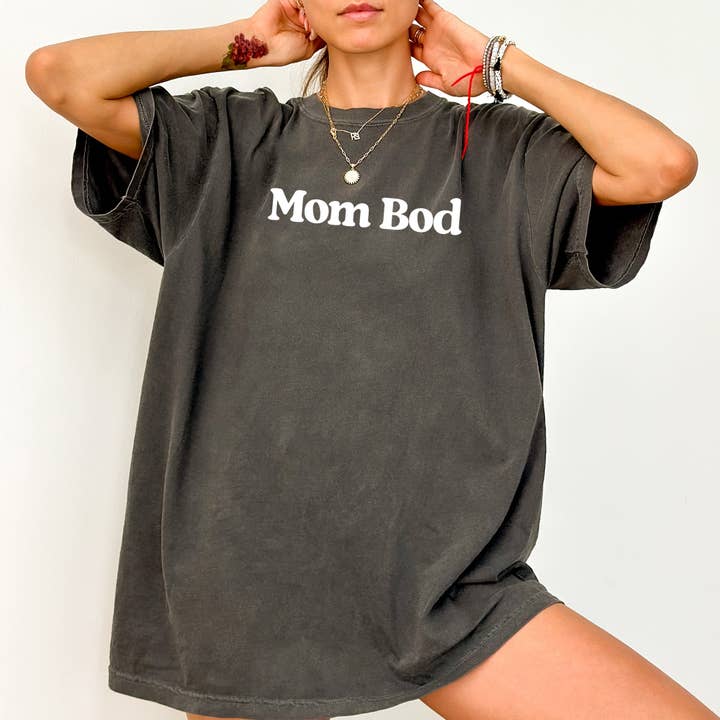 Mom Bod, Comfort Colors Tshirt, Mother's Day, Mama, Comfort Colors Tshirt for wholesale by Refinery Number One LLC