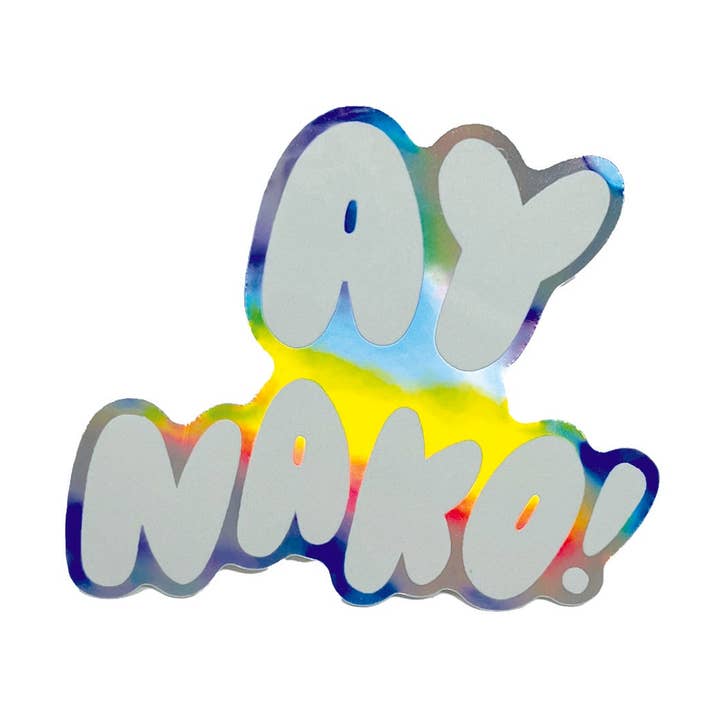 Ay Nako Holographic Sticker and other Purchase Wholesale nakoa. Free Returns & Net 60 Terms on Faire trending on Faire.