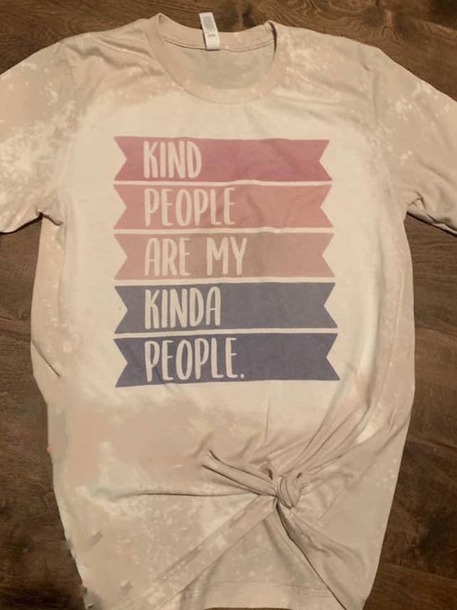 Kind People are my Kinda People Tee for wholesale by Studio 412