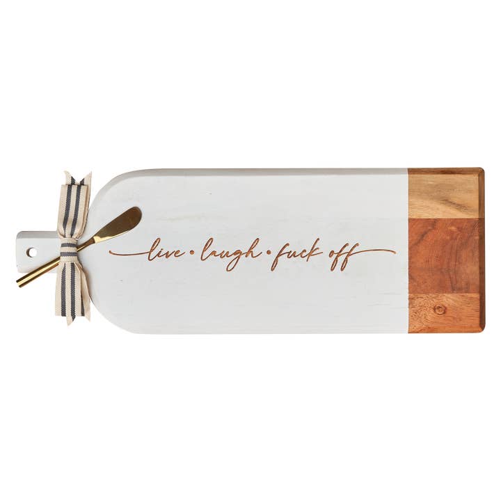 Planche à fromage Live Laugh Fuck Off 20 x 7 po avec épandeur pour la vente par Sophistiplate