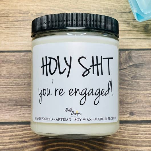 You Got Engaged, Holy Shit, cadeau de fiançailles, cadeau de mariage pour la vente par Huff Designs Candle Co