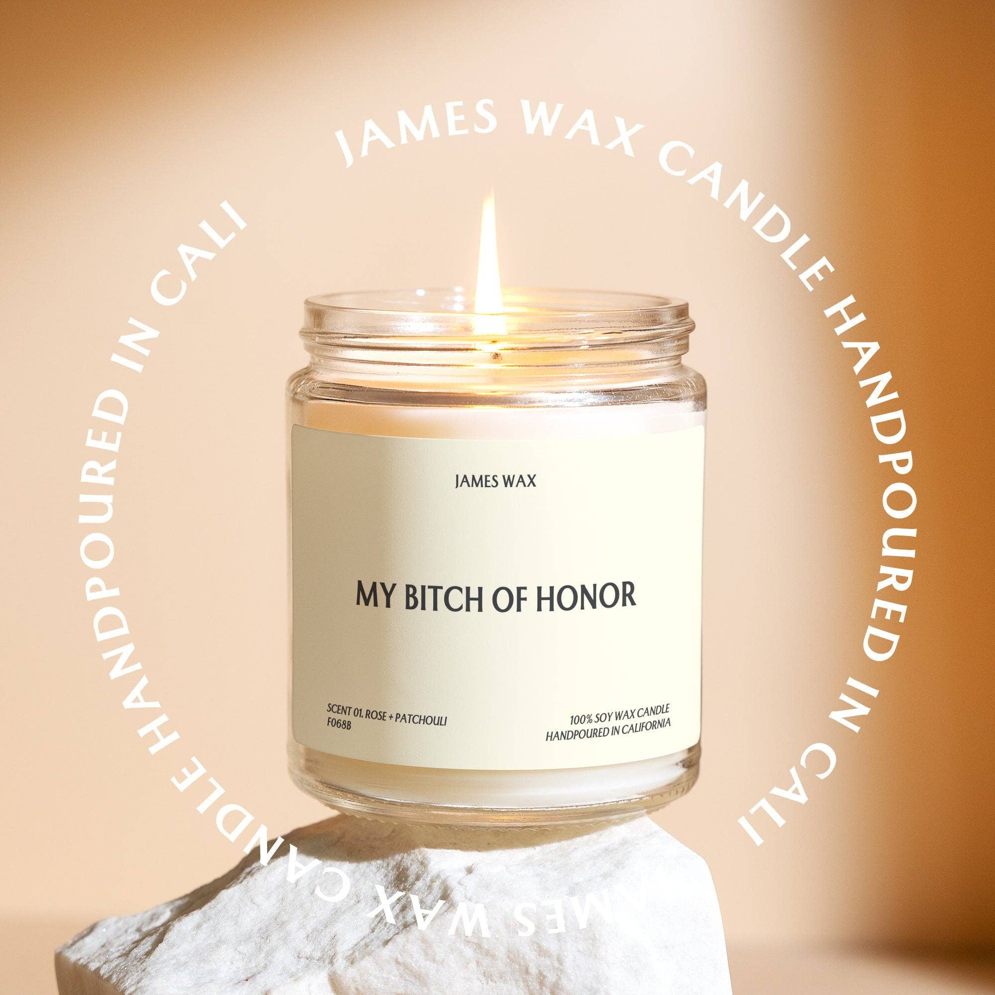James Wax - Wholesale Jar/Filled Candle - Maid of Honor Gift My Bitch of Honor Candle F068B2